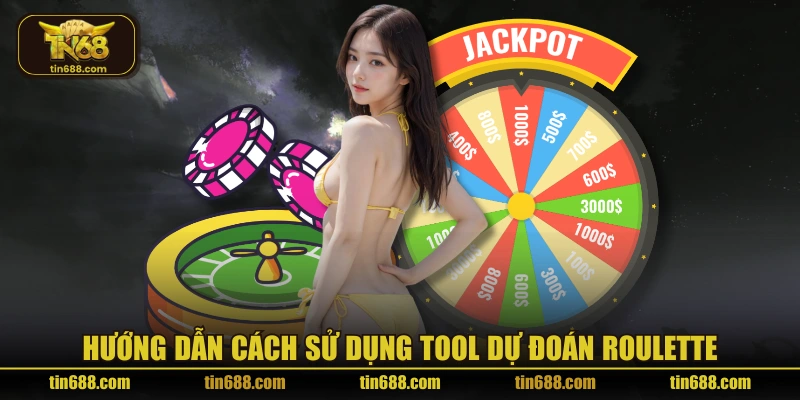 Hướng dẫn cách sử dụng tool dự đoán Roulette