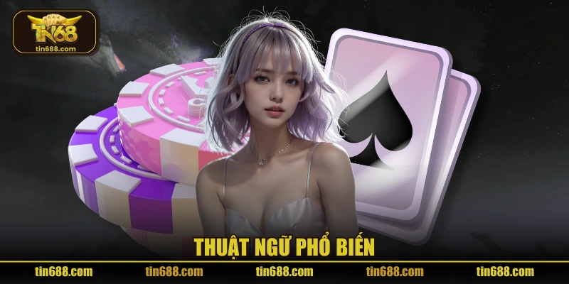 Thuật ngữ phổ biến
